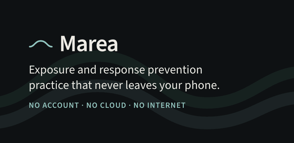 Marea — A place to practise ERP for OCD, privately.
