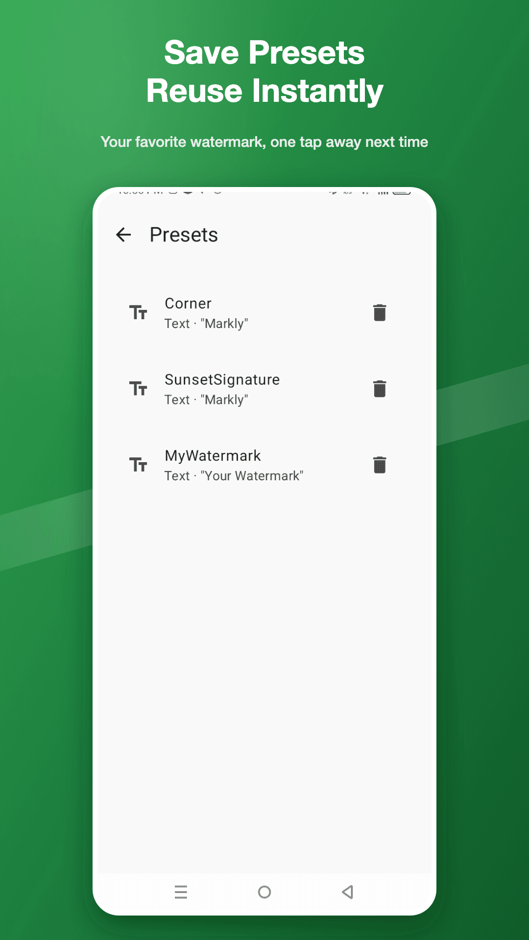 Markly presets — saved watermark setups, one tap away next time