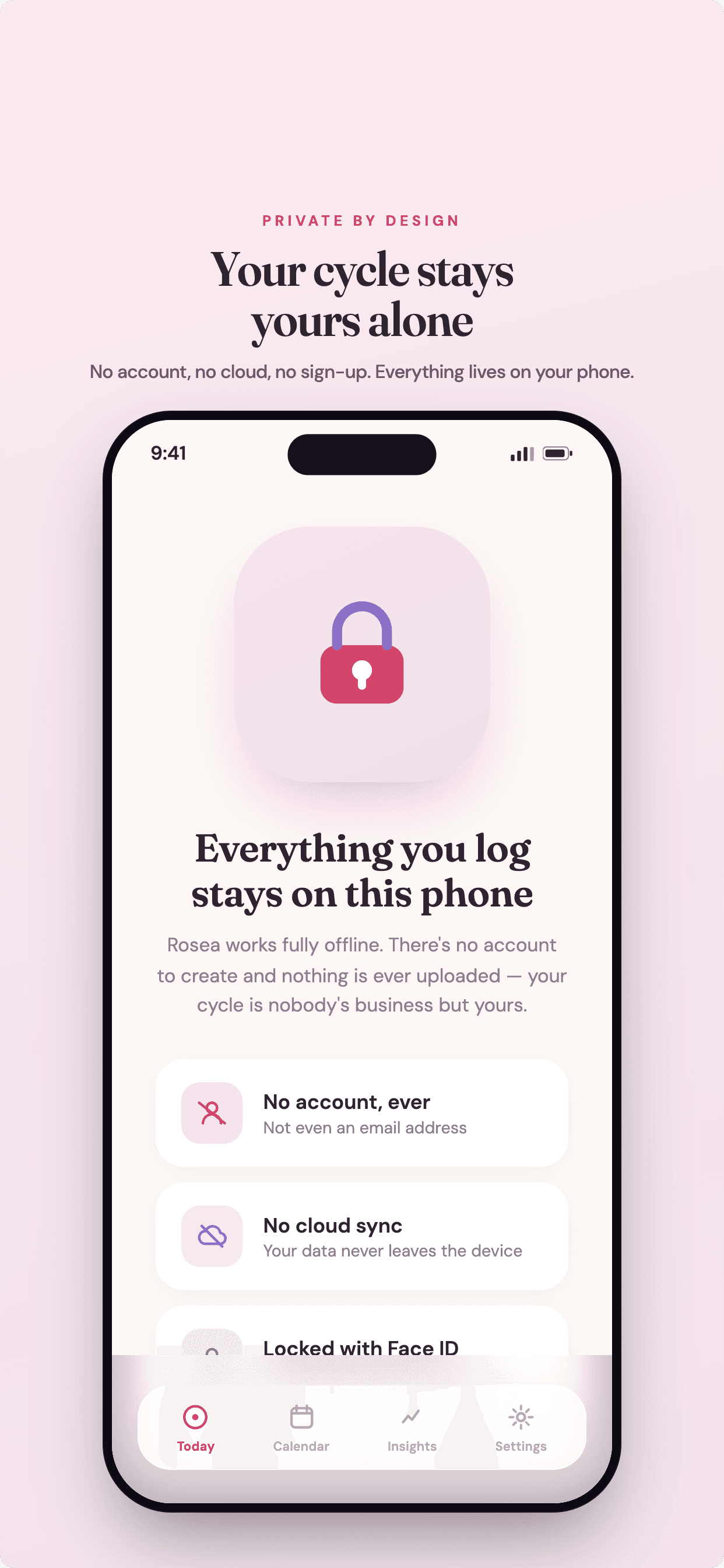 Rosea privacy screen — everything you log stays on your phone
