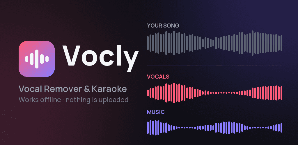 Vocly — Split vocals and music — offline, on your phone.