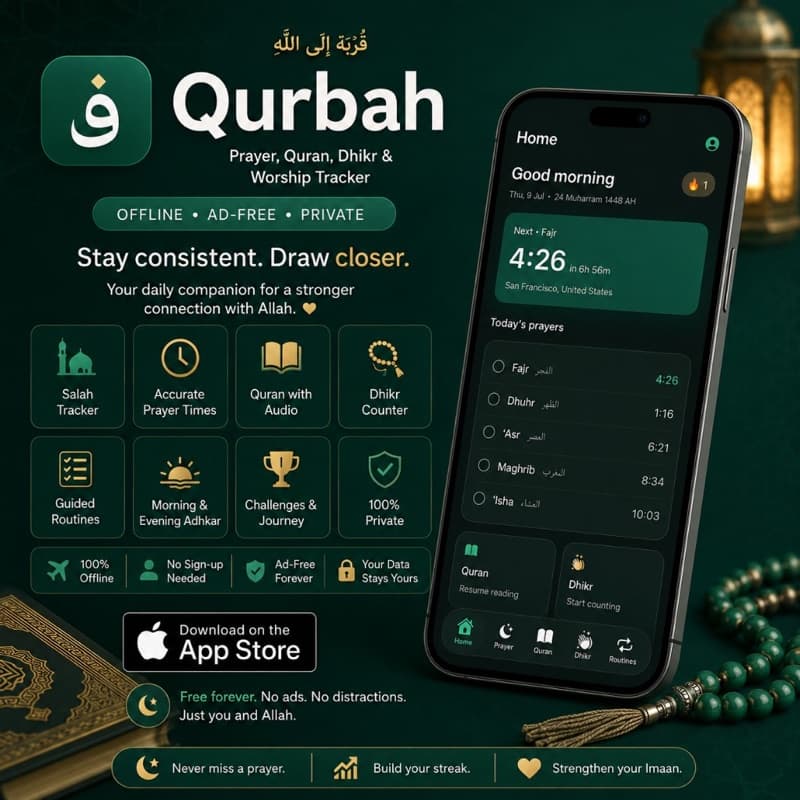 Qurbah — Prayer, Quran, Dhikr & Worship Tracker